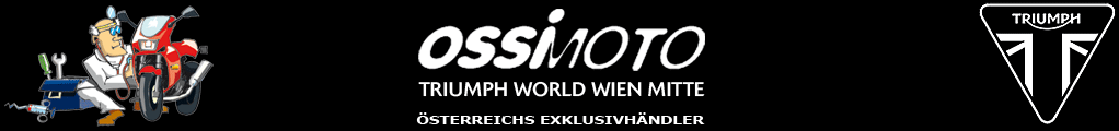 OSSIMOTO - Triumph World Wien Mitte - �sterreichs Exklusivh�ndler